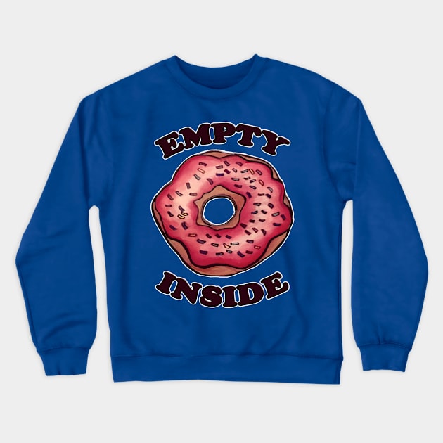 Do I want a doughnut or to kill myself Crewneck Sweatshirt by SCL1CocoDesigns